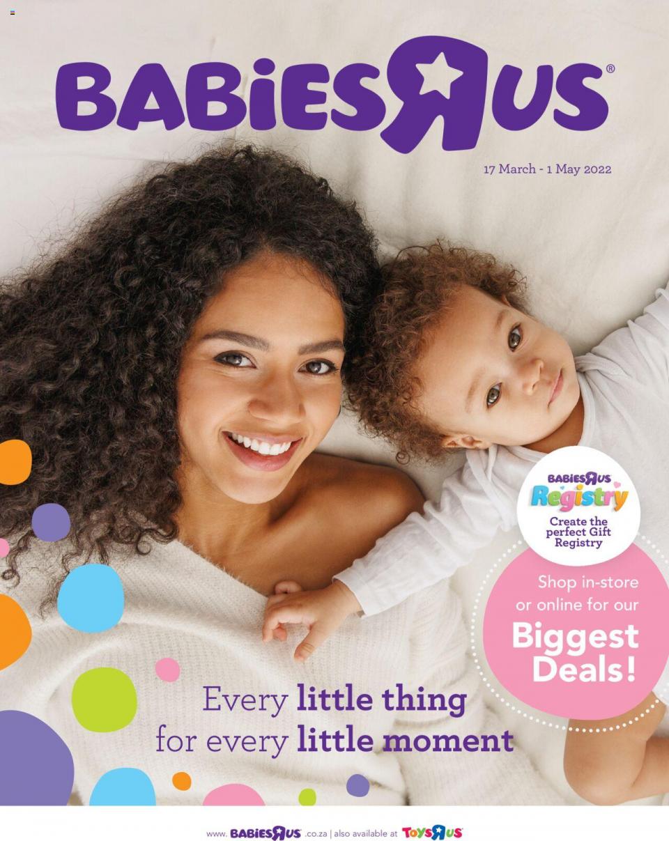Babies R Us Catalogue 17 Mar – 1 May 2022