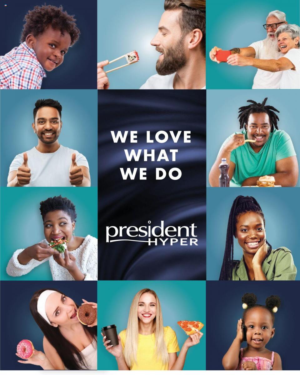 President Hyper Specials We Love What We Do 5 – 18 October 2021